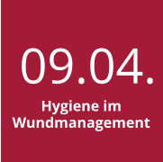 09.04. Hygiene im Wundmanagement